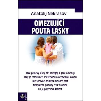 

Omezující pouta lásky