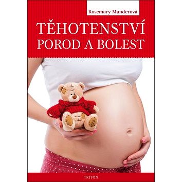 

Těhotenství, porod a bolest