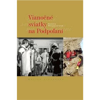 

Vianočné sviatky na Podpoľaní