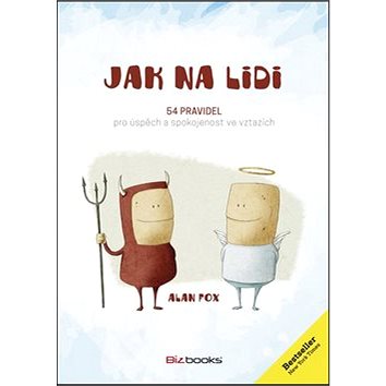 

Jak na lidi: 54 principů pro úspěch a spokojenost ve vztazích