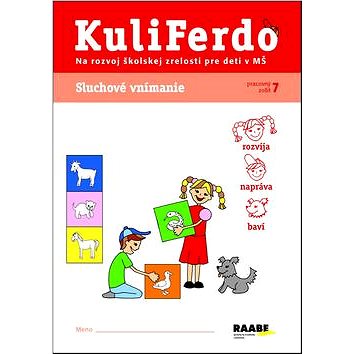 

KuliFerdo Sluchové vnímanie: Pracovný zošit 7