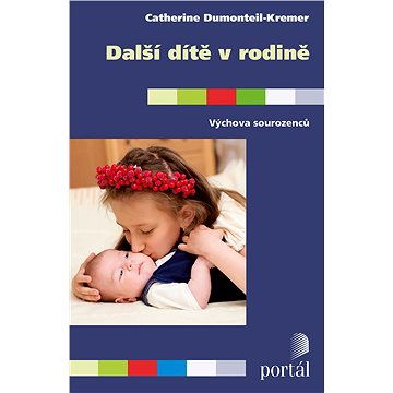

Další dítě v rodině: Výchova sourozenců