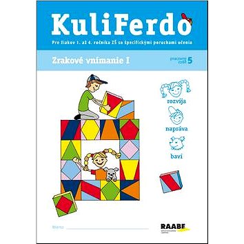 KuliFerdo Zrakové vnímanie I: Pracovný zošit 5
