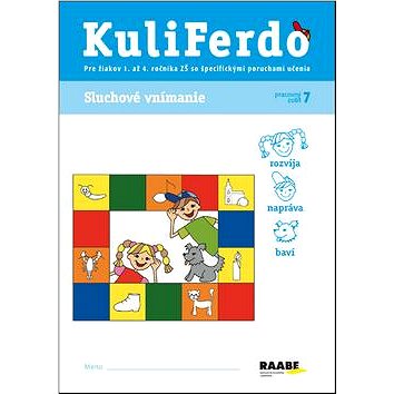 

KuliFerdo Sluchové vnímanie: Pracovný zošit 7
