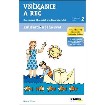 

Vnímanie a reč KuliFerdo a jeho svet: Pracovný zošit 2
