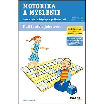 

Motorika a myslenie KuliFerdo a jeho svet: Pracovný zošit 1