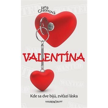 

Valentína: Kde sa dve bijú, zvíťazí láska