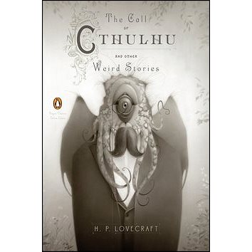 

The Call of Cthulhu and Other Weird Stories