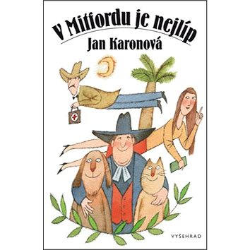 

V Mitfordu je nejlíp
