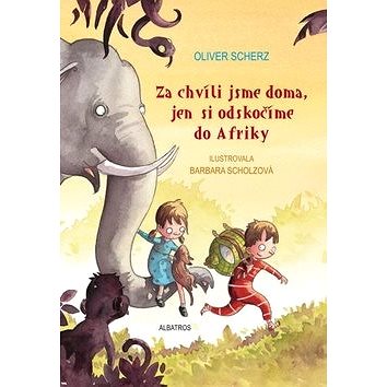 

Za chvíli jsme doma, jen si odskočíme do Afriky