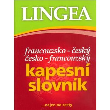 

Francouzsko-český česko-francouzský kapesní slovník