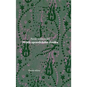 

Příběh opravdického člověka