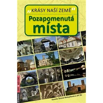 

Pozapomenutá místa