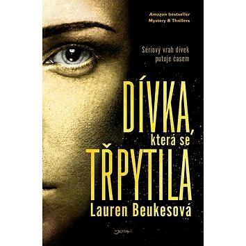

Dívka, která se třpytila