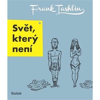 

Svět, který není