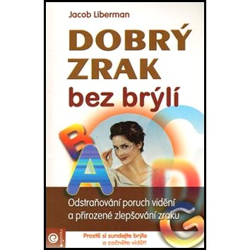 

Dobrý zrak bez brýlí