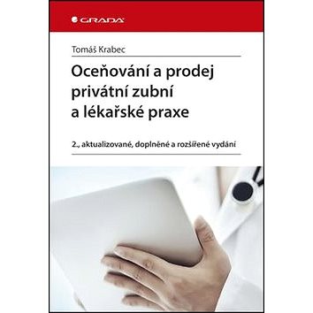 

Oceňování a prodej privátní zubní ordinace a lékařské praxe