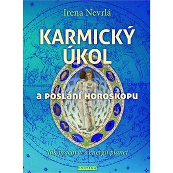 

Karmický úkol a poslání horoskopu: Jak pracovat s energií planet