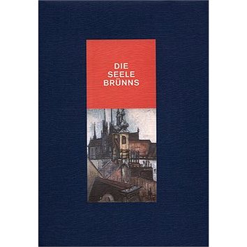 

Die Seele Brünns