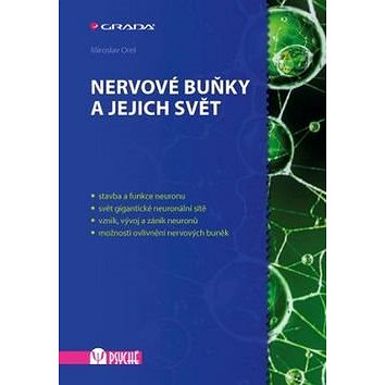 

Nervové buňky a jejich svět