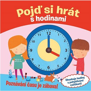 

Pojď si hrát s hodinami
