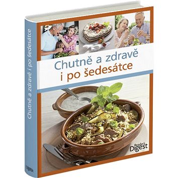 

Chutně a zdravě i po šedesátce