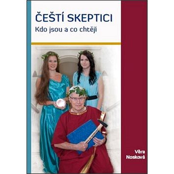 

Čeští skeptici: Kdo jsou a co chtějí