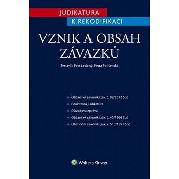 

Judikatura k rekodifikaci Vznik a obsah závazků