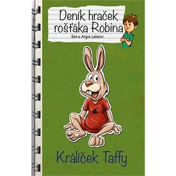 

Deník hraček rošťáka Robina Králíček Taffy