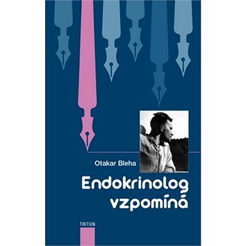 

Endokrinolog vzpomíná