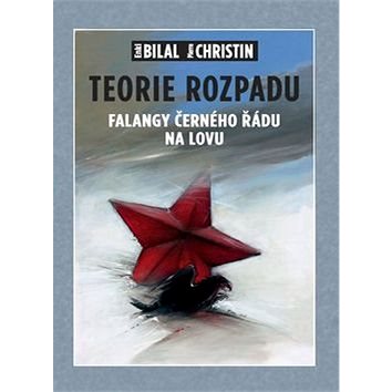 

Teorie rozpadu: Falangy černého řádu na lovu