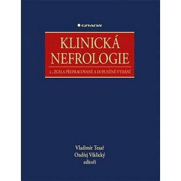 

Klinická nefrologie: 2., zcela přepracované a doplněné vydání