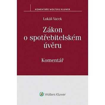 

Zákon o spotřebitelském úvěru: Komentář