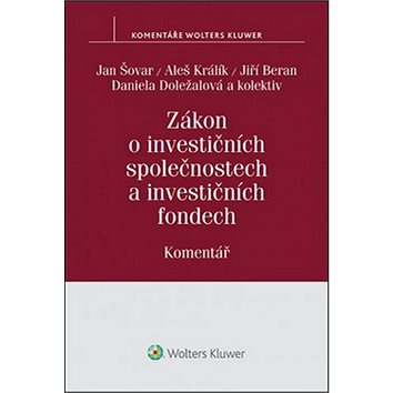 

Zákon o investičních společnostech a investičních fondech: Komentář