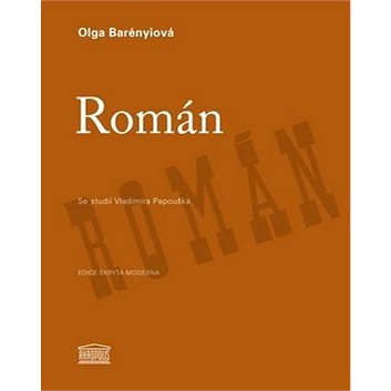 

Román: Se studií Vladimíra Papouška