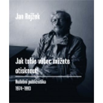 

Jak tohle vůbec můžete otisknout!