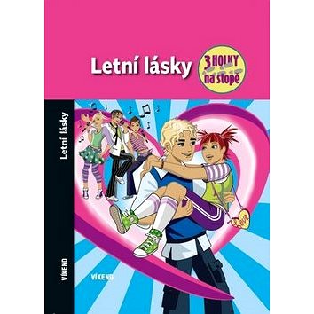 

Letní lásky: Tři holky na stopě