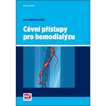 

Cévní přístupy pro hemodialýzu