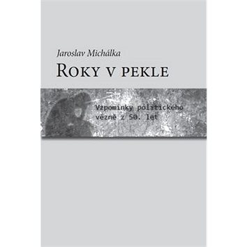 

Roky v pekle