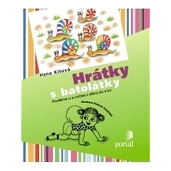 

Hrátky s batolátky: Povídáme si a cvičíme s dětmi do 4 let