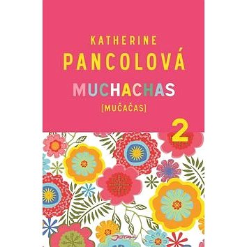 

Muchachas 2: Mučačas