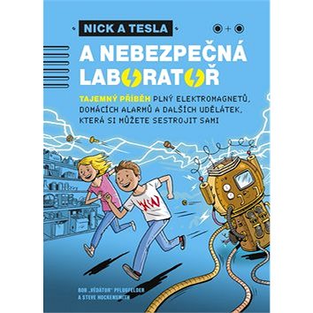 

Nick a Tesla a nebezpečná laboratoř
