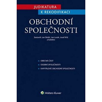 

Judikatura k rekodifikaci Obchodní společnosti