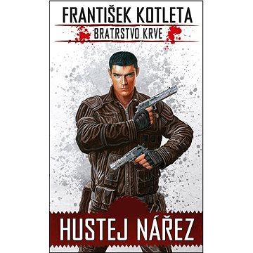 

Bratrstvo krve 1 Hustej nářez