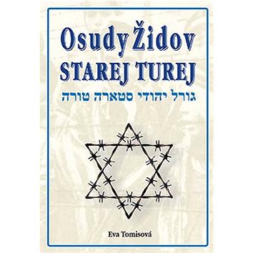 

Osudy Židov Starej Turej