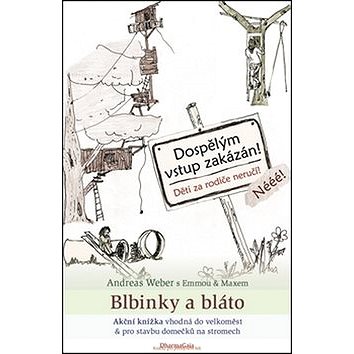 

Blbinky a bláto