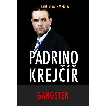 

Padrino Krejčíř Gangster
