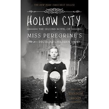 

Hollow City: The Second Novel of Miss Peregrine's Children