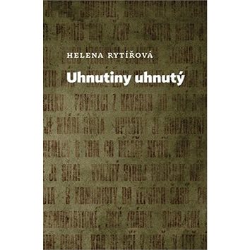 

Uhnutiny uhnutý