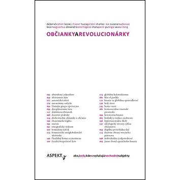 

Občianky a revolucionárky: ako, kedy, kde sa vylučujú nevhodné subjekty